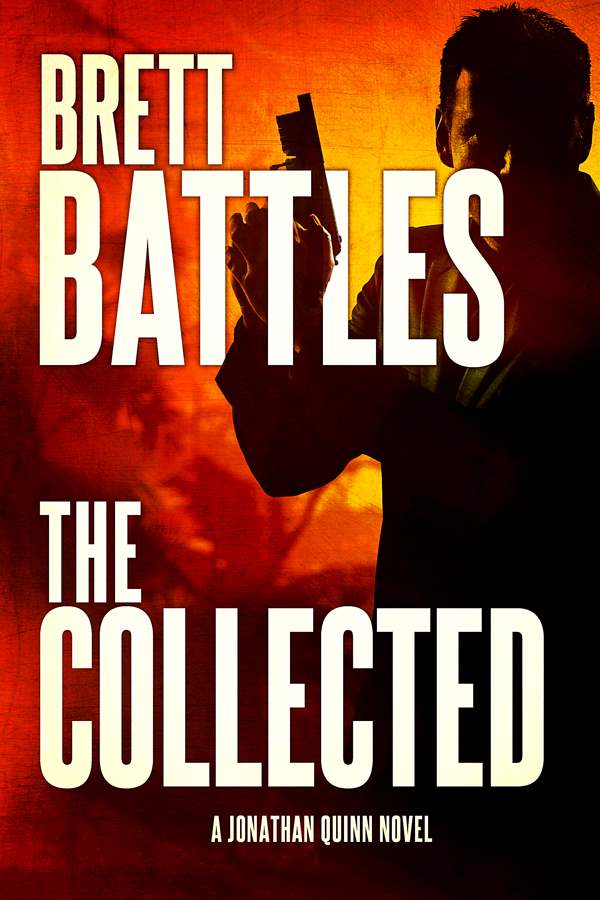 Title details for The Collected by Brett Battles - Available